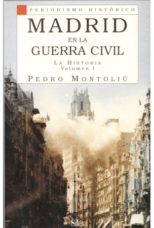 Madrid en la Guerra Civil. 9788477370727