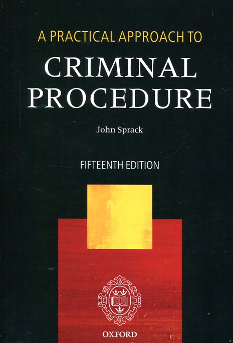 A practical approach to criminal procedure. 9780198757337
