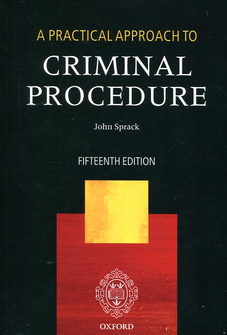 A practical approach to criminal procedure