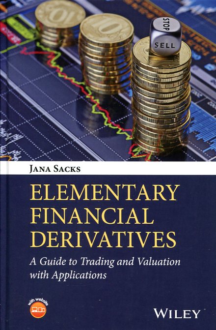 Elementary financial derivatives . 9781119076759