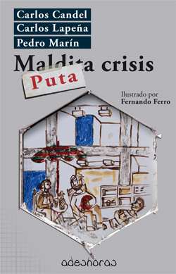 Puta crisis. 9788494309281