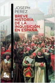 Breve historia de la Inquisición en España. 9788408006954