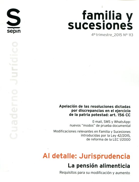 Apelación de las resoluciones dictadas por discrepancias en el ejercicio de la patria potestad: art.156 CC. 9788416521173