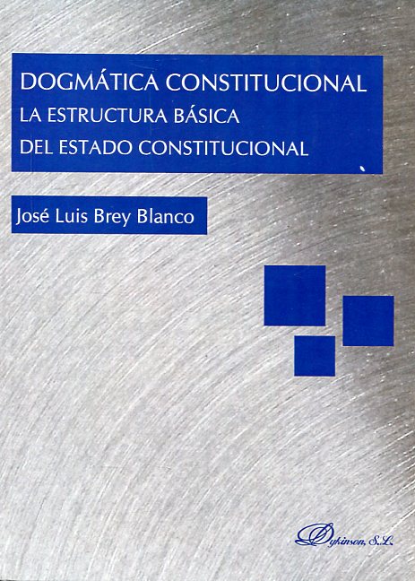 Dogmática constitucional. 9788490855751