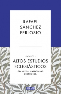 Altos estudios eclesiásticos (Ensayos I)