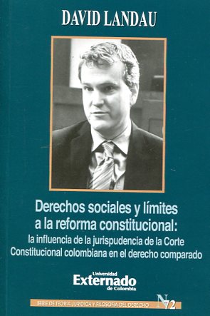 Derechos sociales y límites a la reforma constitucional. 9789587723380