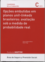 Opções embutidas em planos unit-linkeds brasileiros: . 9788498445732