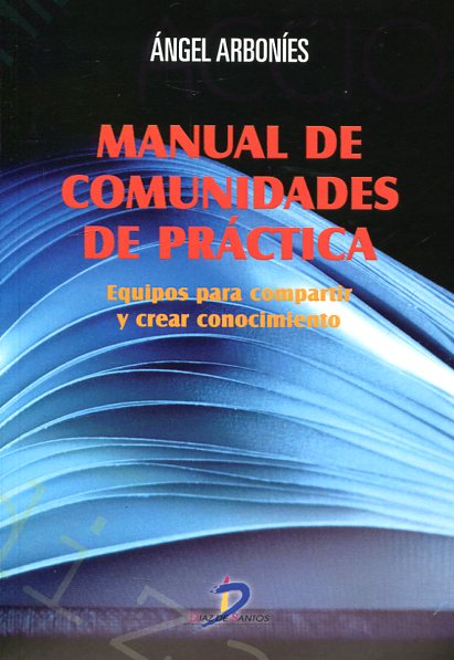 Manual de comunidades de práctica. 9788499699936