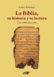 La Biblia, su historia y su lectura. 9788490731079