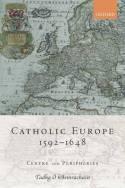 Catholic Europe 1592-1648