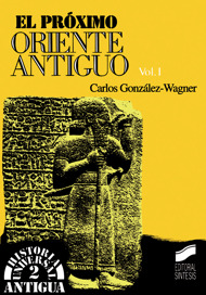 El Próximo Oriente Antiguo. 9788477382010