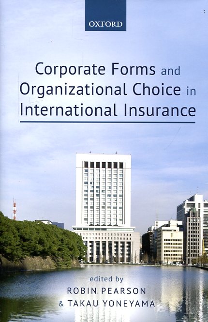 Corporate forms and organisational choice in international insurance