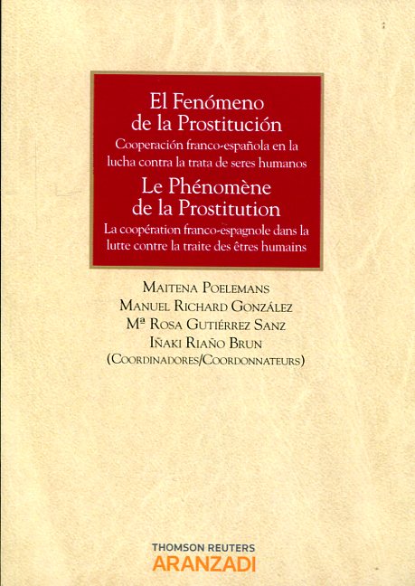 El fenómeno de la prostitución = Le phénomène de la prostitution