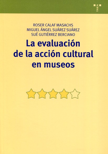La evaluación de la acción cultural en museos