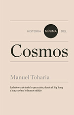 Historia mínima del Cosmos. 9788416354023