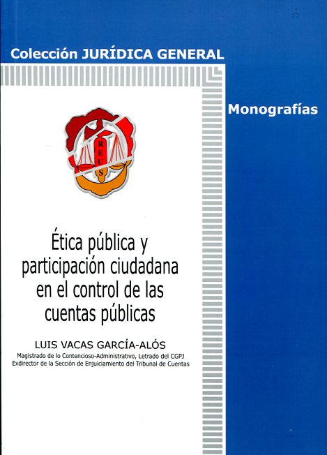 Ética pública y participación ciudadana en el control de las cuentas públicas. 9788429018776