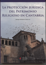 La protección jurídica del patrimonio religioso en Cantabria