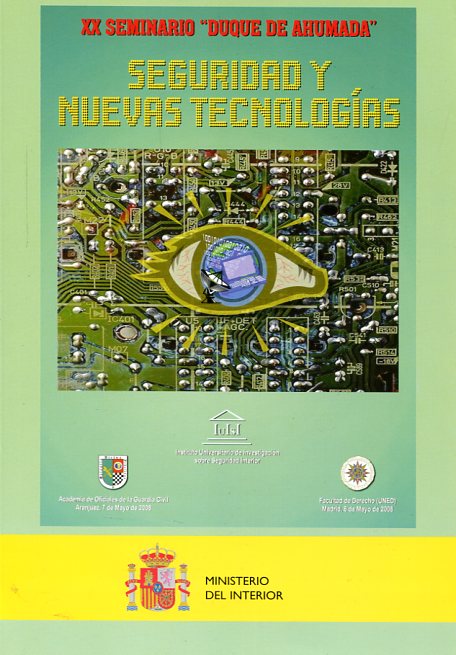Seguridad y nuevas tecnologías. 9788481502862