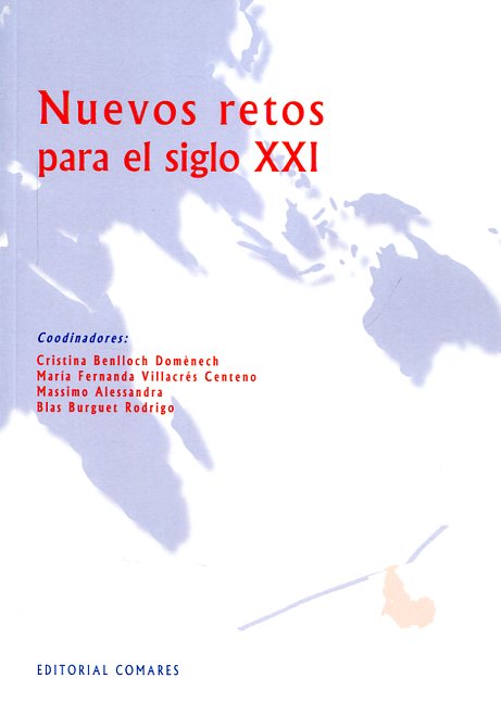 Nuevos retos para el siglo XXI. 9788490452424