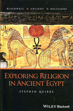 Exploring religion in Ancient Egypt. 9781444331998