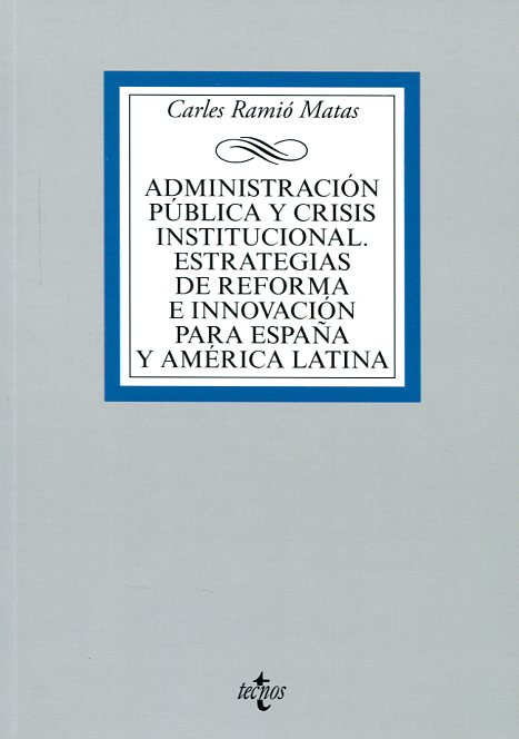 Administración pública y crisis institucional. 9788430965007