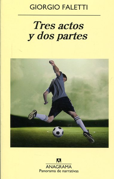 Tres actos y dos partes. 9788433978813