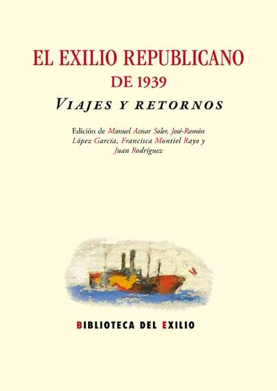 El exilio republicano de 1939. 9788484725466