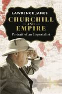 Churchill and Empire. 9781780224817