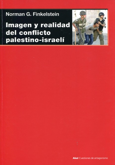 Imagen y realidad del conflicto palestino-israelí. 9788446020417