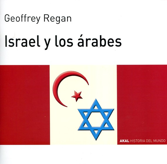 Israel y los árabes. 9788476009956