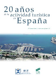20 años de la actividad turística en España. 9788490770696