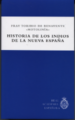 Historia de los indios de la Nueva España