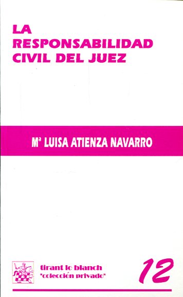 La responsabilidad civil del juez. 9788480025188