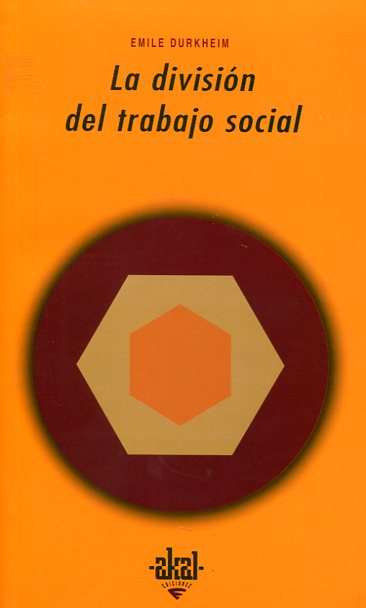 La división del trabajo social. 9788476002292