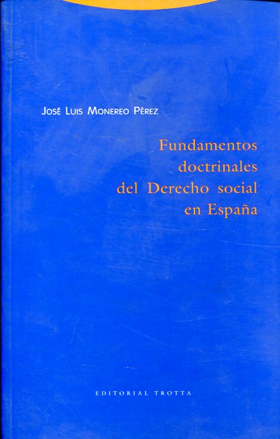 Fundamentos doctrinales del Derecho social en España. 9788481643251
