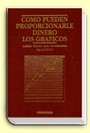 Cómo pueden proporcionarle dinero los gráficos. 9788486900144