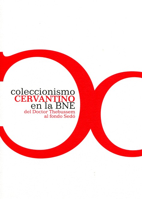 Coleccionismo cervantino en la BNE. 9788492462391