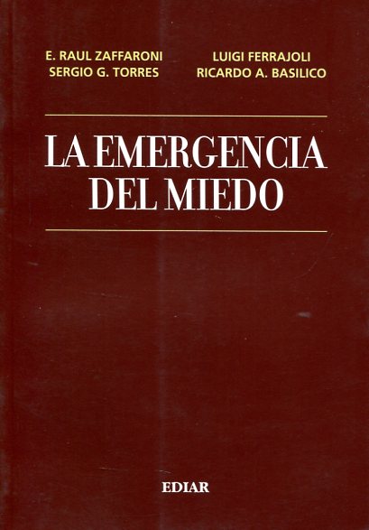 La emergencia del miedo. 9789505742943