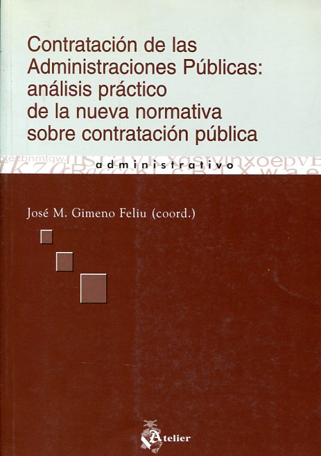 Contratación de las Administraciones Públicas. 9788495458971