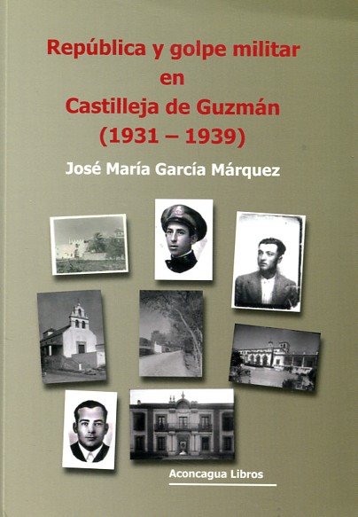 República y golpe militar en Castilleja de Guzmán