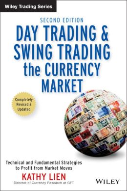 Day trading and swing trading the currency market. 9780470377369