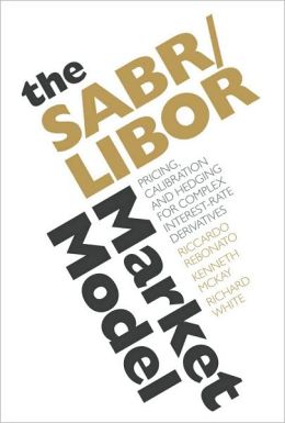 The SABR/LIBOR Market Model. 9780470740057