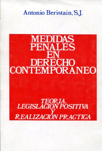 Medidas penales en Derecho contemporáneo. 9788429012149