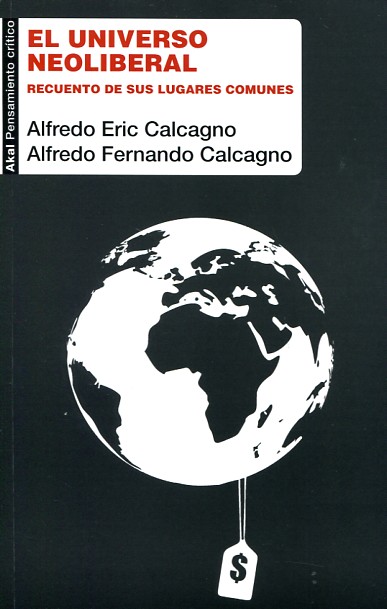 El universo neoliberal. 9788446040194