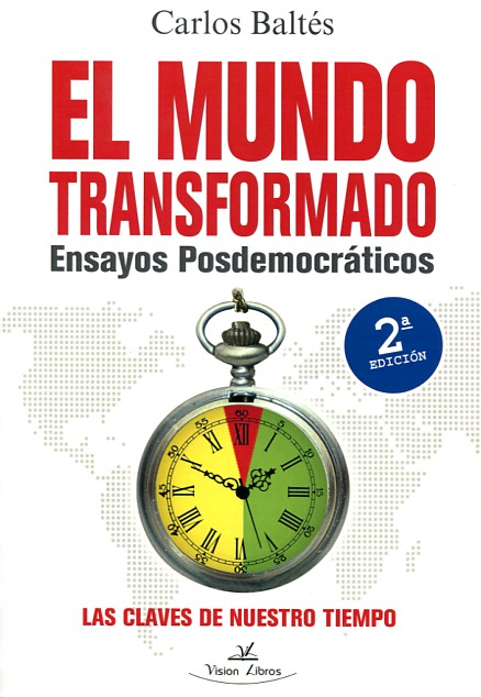 El mundo transformado. 9788498865424