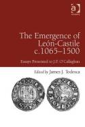 The emergence of León-Castile c. 1065-1500. 9781409420354