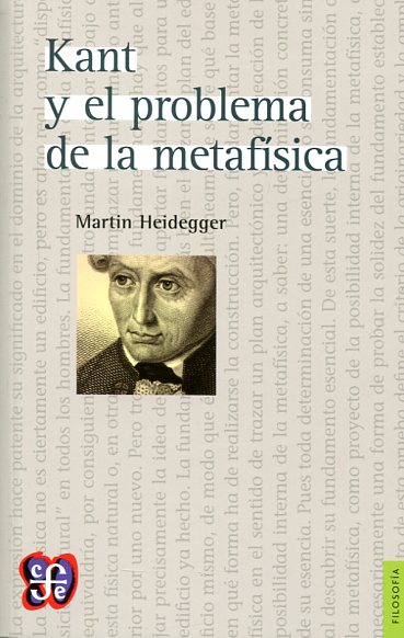 Kant y el problema de la metafísica. 9786071616609