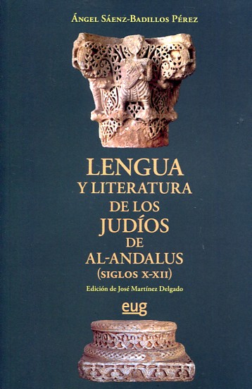 Lengua y literatura de los judíos de Al-Andalus. 9788433857316
