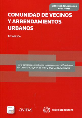 Comunidad de vecinos y arrendamientos urbanos. 9788447044825