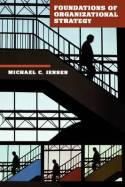 Foundations of organizational strategy